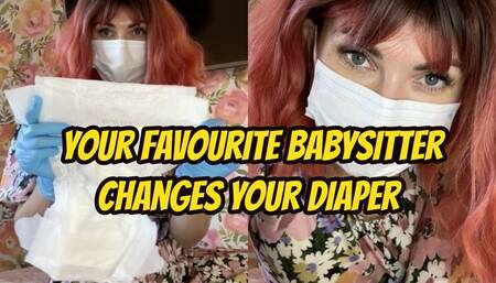 Your Favourite Babysitter Changes Your Diaper