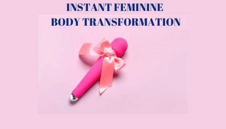 INSTANT FEMININE BODY TRANSFORMATION - Feminization Training [Femme Training] [Female Body] [Feminity] [Femboy] Femme Fatale