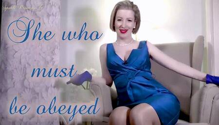 She Who Must Be Obeyed