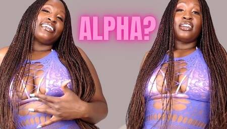 alpha?