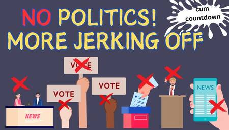 NO Politics! MORE Jerking Off! (audio only mp4)