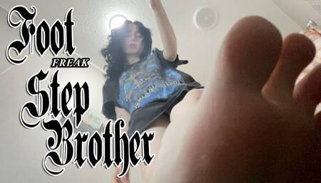 Foot Freak Step-Brother