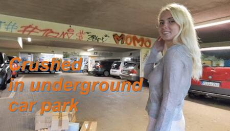 Crushed in underground car park - In der Tiefgarage zertreten