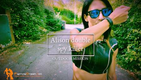 Alison double spy outdoor mission