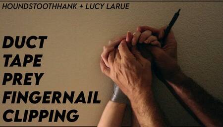 Duct Tape Prey Fingernail Clipping