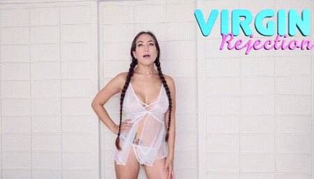 Virgin Rejection