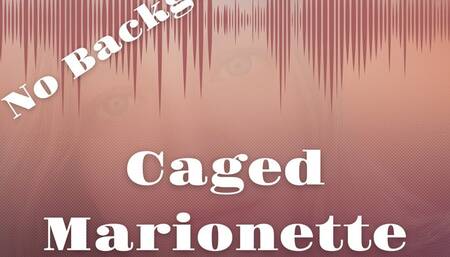 Caged Marionette No Background Sound