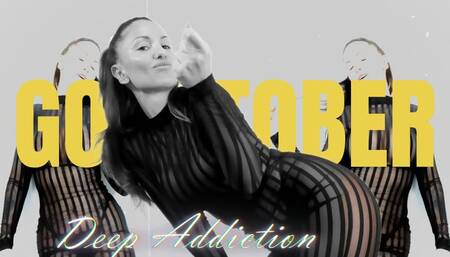 Goontober Deep Addiction