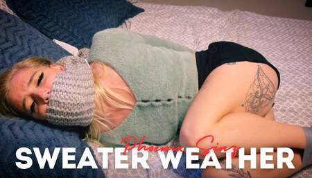 Phoenix Sinz | Sweater Weather