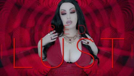 Red Lust Resistance is Futile 4K