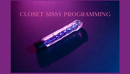 CLOSET SISSY PROGRAMMING - Sissification Mind Fuck [Sissified] [Starting Out Your Sissification Training From The Closet]