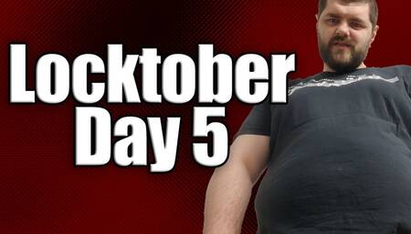 Locktober Day 5