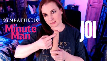 Sympathetic Minute Man JOI - MP4