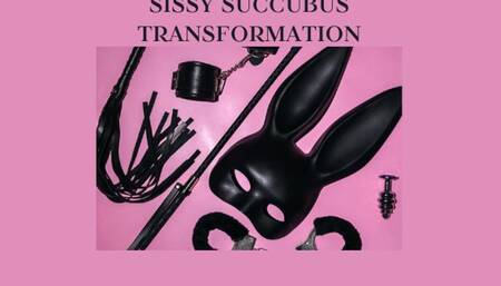 SISSY SUCCUBUS TRANSFORMATION BETA - Sissy For The Succubus Training [Succubus Sissy] [Succubus] [Succubus Transformation] [Succubus Fantasy] [Transformation Fantasy]