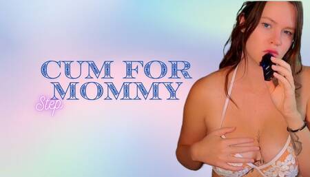 Cum For Step-Mommy MP4
