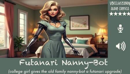 Futanari Nanny-Bot [3 Part Mini-Series] [Futa Sexbot] [Quiet Sex During Phone Call] [Hold The Moan] [Step-Mom Fantasy]
