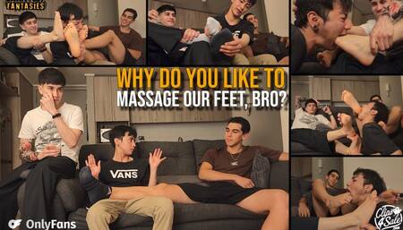 LORD SANTI | MASTER KENT | WHY DO YOU LIKE TO MASSAGE OUR FEET, BRO?