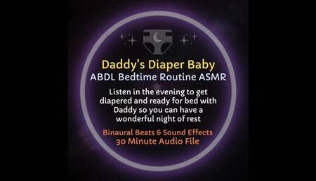 Daddy's Diaper Baby Bedtime Routine ABDL ASMR