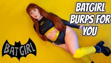 Batgirl Burps For You