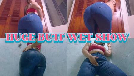 Huge butt wet show - Holly