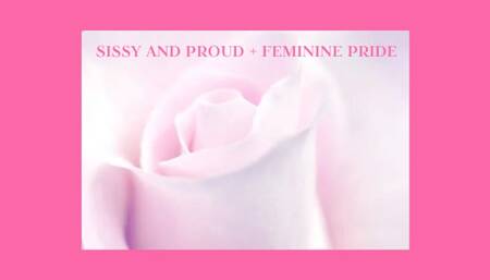 SISSY AND PROUD + FEMININE PRIDE - Sissy Programming Mesmerize [Sissy] [Sissymaid] [Sissy Training]