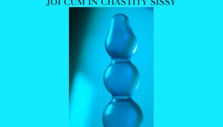 JOI CUM IN CHASTITY SISSY, TEASE AND DENIAL - Compelled Chastity Training, Chastity Keyholder] [Locktober] [Locked In Chastity]