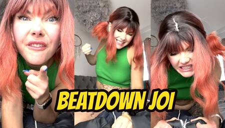 Beatdown JOI