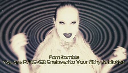 Stage 6: Porn Zombie - You’re Forever Enslaved to Your Filthy Addiction