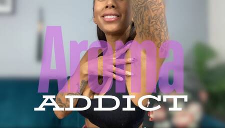 Aroma Addict