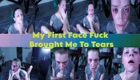 My First Face Fuck