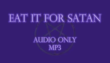 Eat It For Satan - Audio Only MP3