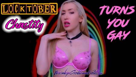 Locktober Chastity Turns You Gay