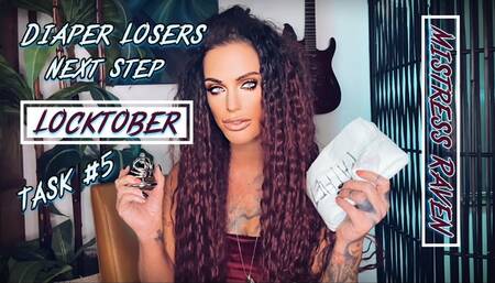 DIAPER LOSERS NEXT STEP- LOCKTOBER TASK #5 - Mistress Raven gives you a chastity diaper task for Locktober - Diaper Fetish, Chastity, Humiliation