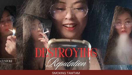Destroying Reputation - Custom - Audible - Smoking 2 white cigarettes