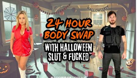 24h body swap with Halloween Slut & Fucked
