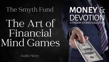 The Art of Financial Mind Games (Money & Devotion FinDom Stories Collection)