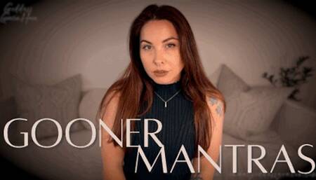 Gooner Mantras