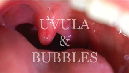 Uvula and Bubbles inside mouth