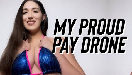 My Proud Pay Drone