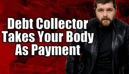 Debt Collector KingMarti Makes You Suck His Fat Cock Before He Fucks You POV
