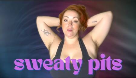 Sweaty Pits