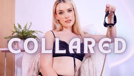 COLLARED - Femdom Ownership POV Sensual Domination - Pet Play - Collar and Leash play