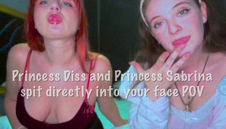Princess Diss and Princess Sabrina spit directly into your face POV