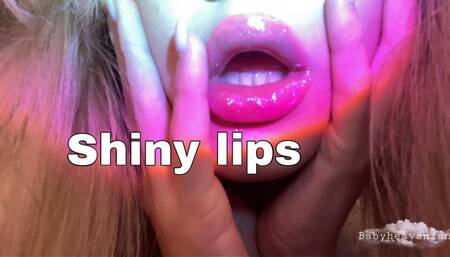Drooling shiny lips