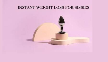 INSTANT WEIGHT LOSS FOR SISSIES - Sissy Weight Loss Transformation, Sissy Training