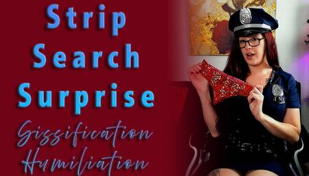 Strip Search Surprise