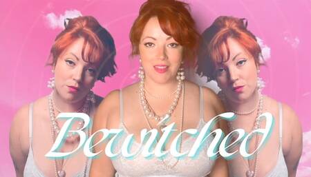 Bewitched