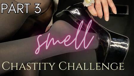 Chastity Challenge: SMELL