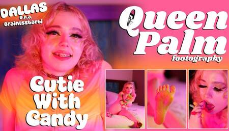 Cutie with Candy Featuring Dallas aka Brainlssbarbi