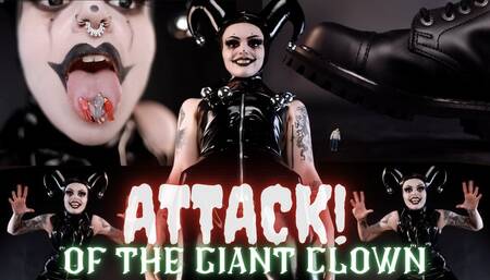 ATTACK! Of The Giant Clown